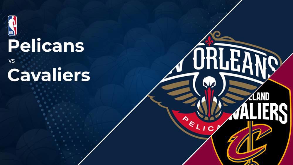 Cavaliers vs. Pelicans Tickets Available – Wednesday, Nov. 6