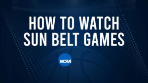 How to Watch Sun Belt College Basketball Games - Monday, November 11